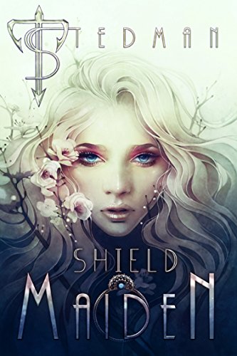 Shield Maiden (21st Century Sirens Book 3)