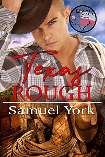 Texas Rough (Texas Soul Book 1)