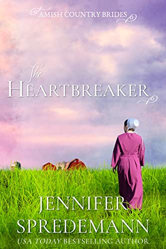 The Heartbreaker (Amish Country Brides)