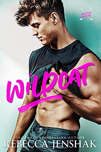 Wildcat: A Forbidden Sports Romance (Wildcat Hockey Book 1)