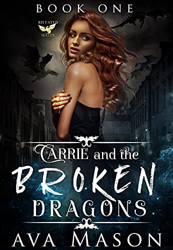 Carrie and the Broken Dragons