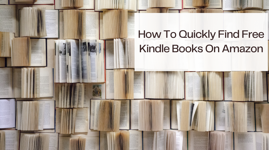 How To Quickly Find Free Kindle Books On Amazon