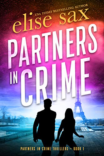 Partners in Crime (Partners in Crime Thrillers Book 1)