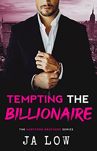 Tempting the Billionaire: Brother’s best friend-Age Gap Romance (The Hartford Brothers Book 1)