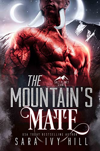 The Mountain’s Mate (Salt Planet Giants Book 1)