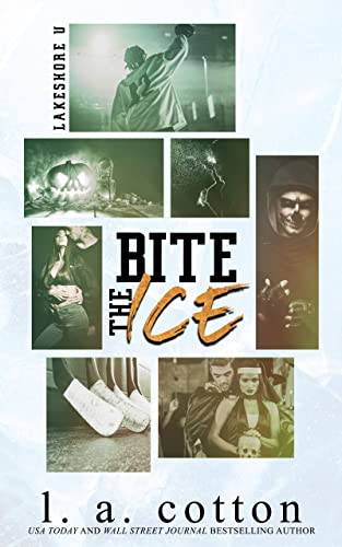 Bite the Ice: A Lakeshore U Prequel Story