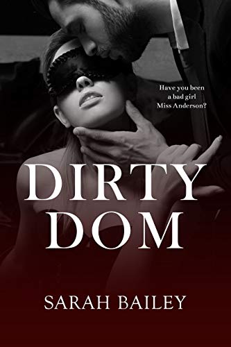 Dirty Dom (Dirty Series Book 1)