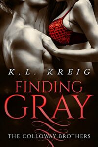 Finding Gray (The Colloway Brothers)