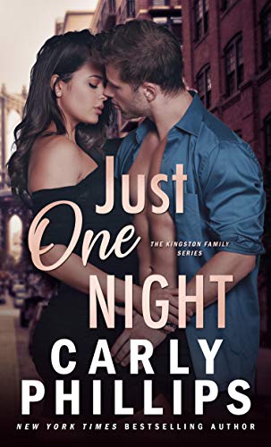 Just One Night (The Kingston Family Book 1)