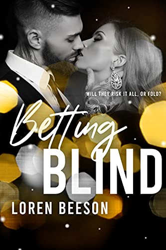 Betting Blind: Betting On Love #1