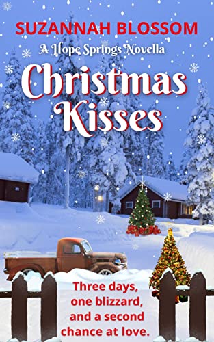 Christmas Kisses: A heartwarming, feel-good holiday romance : A Hope Springs Novella (Hope Springs Clean Romance Collection)