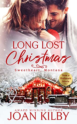 Long Lost Christmas (Sweetheart, Montana Book 1)