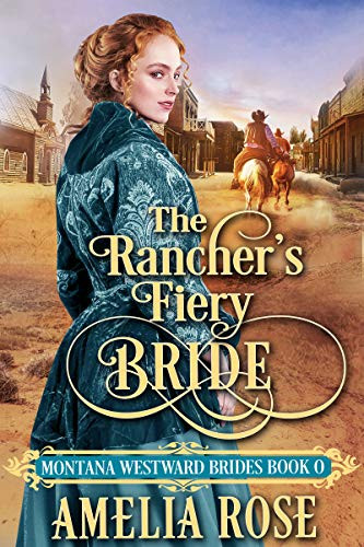 The Rancher’s Fiery Bride