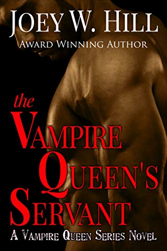 The Vampire Queen’s Servant: A Vampire Queen Series Novel