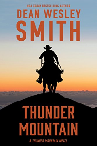 Thunder Mountain: A Thunder Mountain Novel