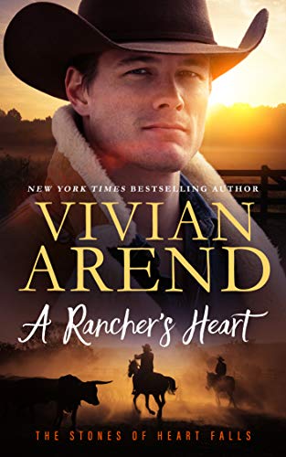 A Rancher’s Heart (The Stones of Heart Falls Book 1)