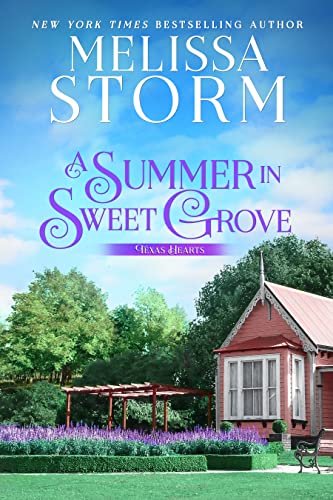 A Summer in Sweet Grove (Texan Hearts Book 1)