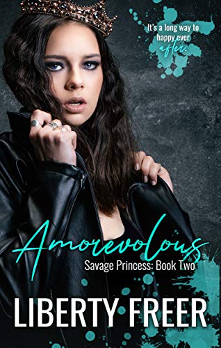 Amorevolous: (Savage Princess book 2)