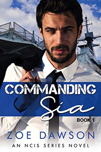 Commanding Sia (NCIS Series Book 1)