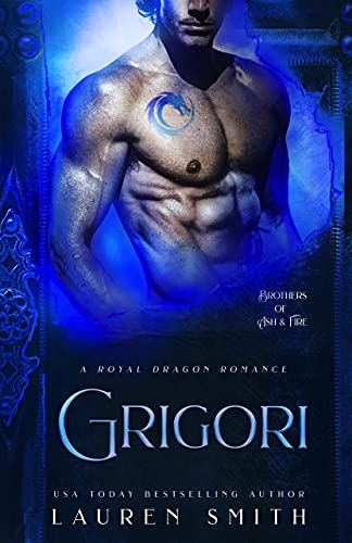 Grigori: A Dragon Shifter Romance (Brothers of Ash and Fire Book 1)