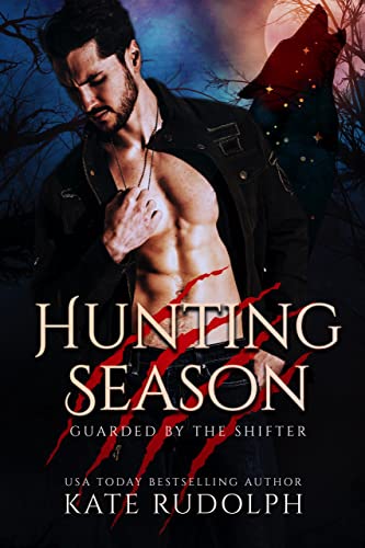 Hunting Season: Werewolf Bodyguard Romance (Guarded by the Shifter Book 1)