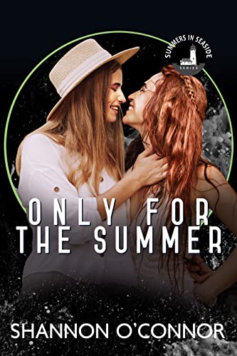 Only for the Summer: A Fake Relationship Romantic Comedy
