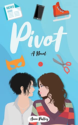 Pivot: A Novel (Love Where You Work Book 2)