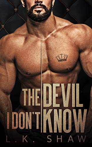 The Devil I Don’t Know: An Arranged Marriage Mafia Romance (Brooklyn Kings Book 1)