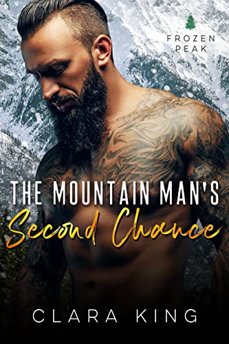 The Mountain Man’s Second Chance (Frozen Peak)