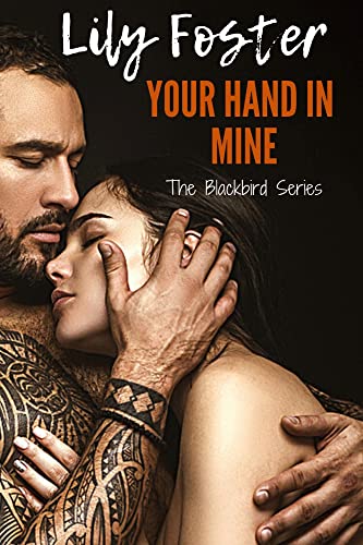 Your Hand in Mine (Blackbird Book 2)