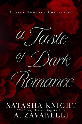A Taste of Dark Romance: a Dark Romance Collection
