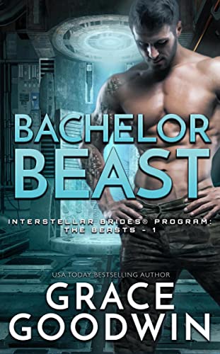 Bachelor Beast (Interstellar Brides® Program: The Beasts Book 1)