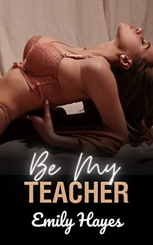 Be My Teacher: A Lesbian/Sapphic Romance