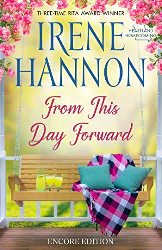From This Day Forward: Encore Edition (Heartland Homecoming Book 1)