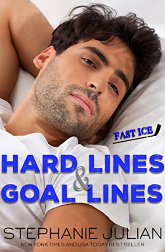 Hard Lines & Goal Lines: Best Friend’s Sister Workplace Romance (Fast Ice Book 2)