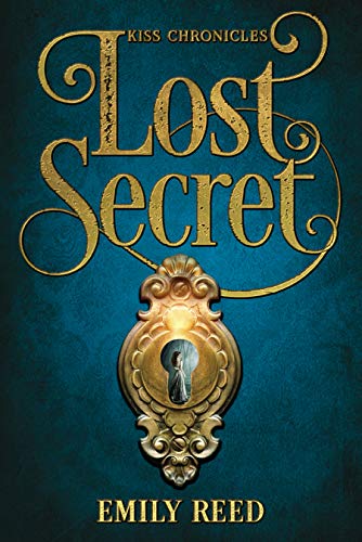 Lost Secret (Kiss Chronicles Book 1)