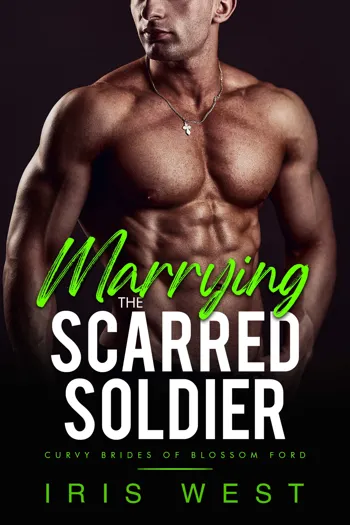Marrying The Scarred Soldier