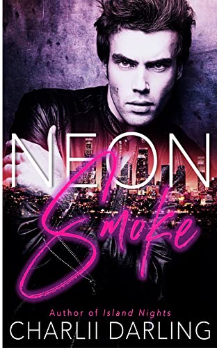 Neon Smoke: A steamy second chance later in life romance (Hot Tropics Book 2)