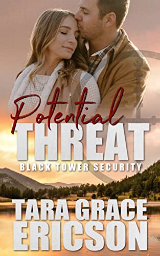 Potential Threat: A Sweet Romantic Suspense (Black Tower Security Book 1)