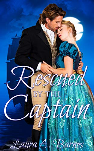 Rescued By the Captain: A Steamy Historical Mystery Romance (Romancing the Spies Book 1)