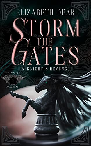 Storm the Gates (A Knight’s Revenge Book 1)