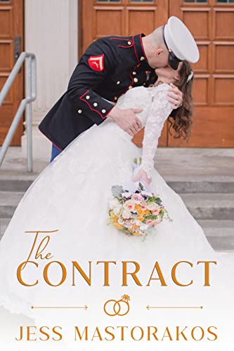 The Contract: A Sweet, Small-Town, Marriage of Convenience, Military Romance (Brides of Beaufort Book 5)