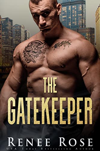 The Gatekeeper: A Dark Bratva Romance (Chicago Bratva Book 9)