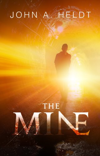 The Mine (Northwest Passage Book 1)