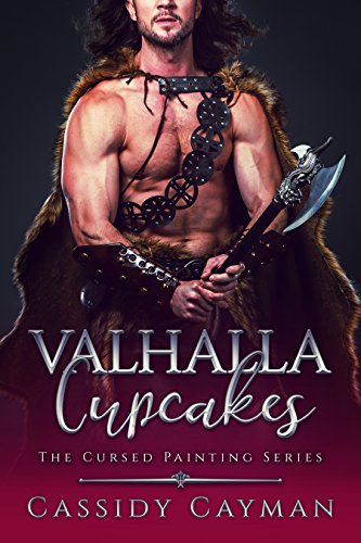 Valhalla Cupcakes (The Cursed Painting Series Book 1)