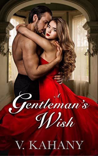 A Gentleman’s Wish