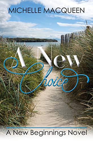 A New Choice (The New Beginnings Book 1)