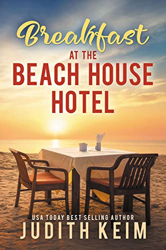 Breakfast at The Beach House Hotel (The Beach House Hotel Series Book 1)