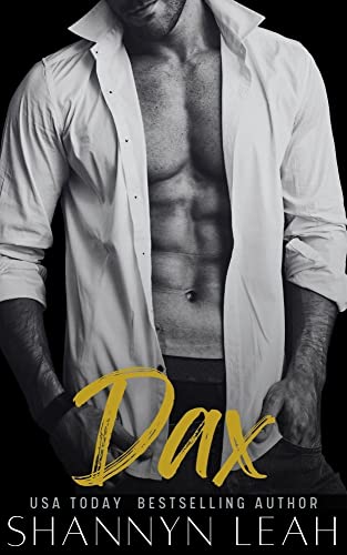 Dax: Firefighter Friends to Lovers Small Town Romance (Bad Boys of Willow Valley Book 1)
