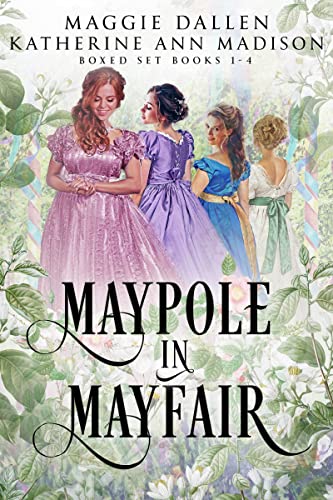 Maypole in Mayfair: Sweet Regency Romance Boxed Set (A Maypole in Mayfair)